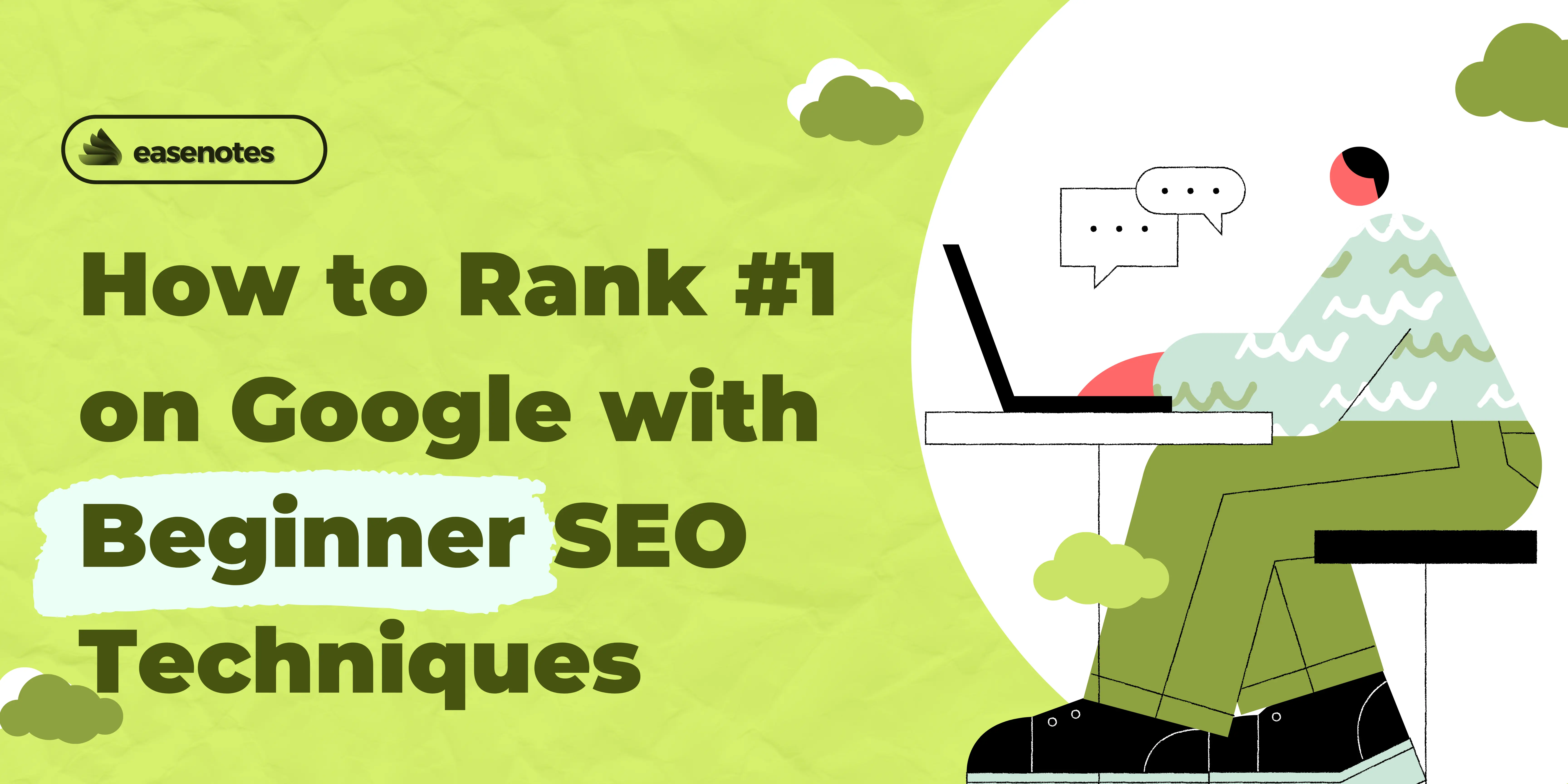 How to Rank #1 on Google with Beginner SEO Techniques